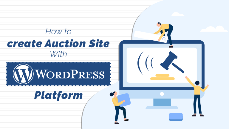 How to Create Auction Site with WordPress Platform