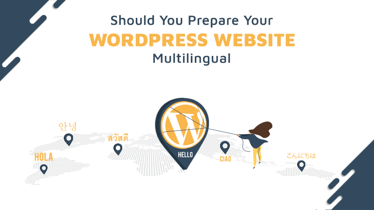 Should you prepare your WordPress Website Multilingual?