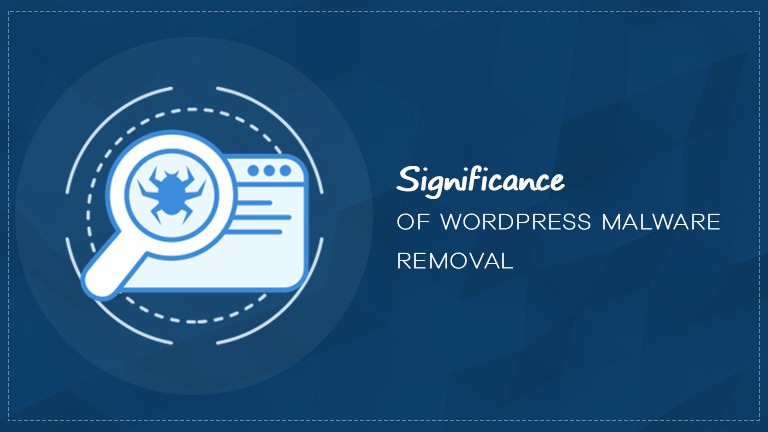 Significance Of WordPress Malware Removal