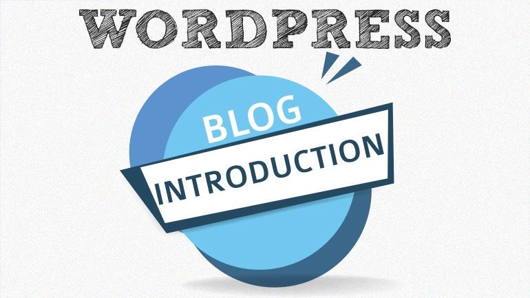 Introduction of WordPress Blog